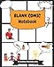 Blank Comic Notebook: Create Your Own Comics With This Blank Comic Book Notebook by Creative Notebooks
