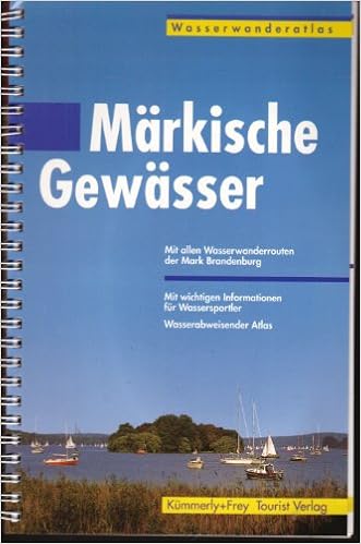 Wasserwanderatlas Markische Gewasser 1 100 000 Mit Allen Wasser Wanderrouten Der Mark Brandenburg Amazon De Bucher