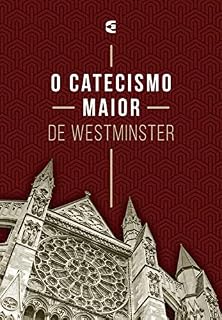 Livro O catecismo maior de Westminster