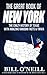 The Great Book of New York: The Crazy History of New York with Amazing Random Facts & Trivia (A Trivia Nerds Guide to the History of the United States) (Volume 2) by Bill O'Neill