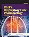 Rau's Respiratory Care Pharmacology - E-Book