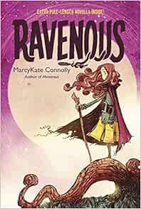Ravenous Connolly Marcykate 9780062272751 Amazon Com Books