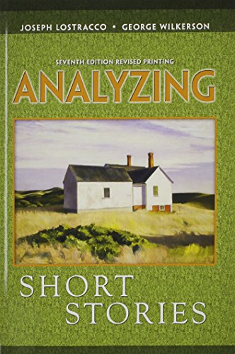 Analyzing Short Stories, by LOSTRACCO JOSEPH, WILKERSON GEORGE Analyzing Short Stories, by LOSTRACCO JOSEPH, WILKERSON GEORGE
