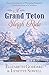 A Grand Teton Sleigh Ride: Four Generations of Wyoming Ranchers Celebrate Love at Christmas (Romancing America)