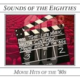 Sounds of the Eighties: Cinemax Movie Hits of the '80's