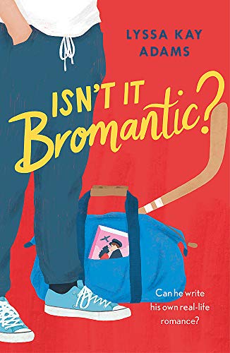 Isn't it Bromantic?: The sweetest romance you'll read this year! (Bromance Book Club 4)