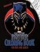 Black Panther Coloring Book for Kids and Adults: Based on the Marvel Black Panther movie, high-quality Illustrations (Unofficial Book)
