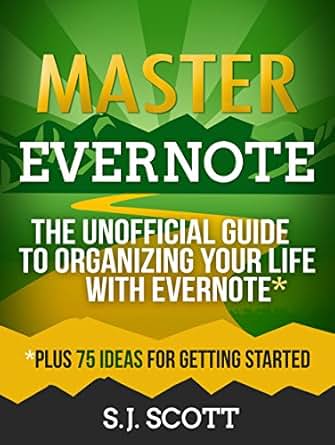 Amazon Com Master Evernote The Unofficial Guide To
