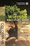 The Wiersbe Bible Study Series: Colossians: Become the Whole Person God Intends You to Be