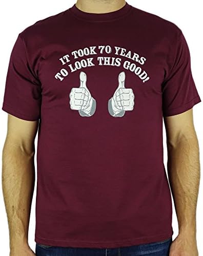 My Generation Gifts It Took 70 Years To Look This Good! - 70th Birthday Gift/Present T-Shirt Mens Burgundy L