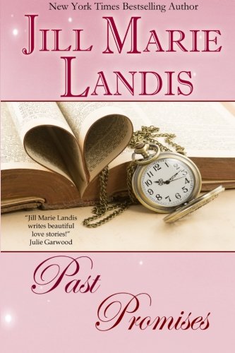 Past Promises Landis Jill Marie 9781939541475 Amazon Com Books