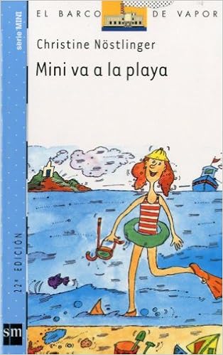 Mini Va A La Playa Barco De Vapor Azul Amazon Es Nostlinger Christine Nostlinger Jr Christine Bas Lopez Carmen Libros