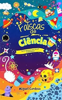 Livro Faíscas de Ciência: Factos Curiosos para Jovens Exploradores