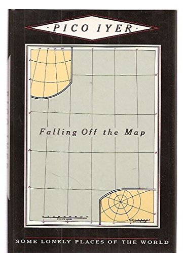 Falling Off The Map: Some Lonely Places of the World