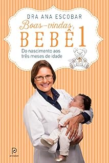 Livro Boas-vindas, bebê 1: Do nascimento aos três meses de idade