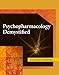 Psychopharmacology Demystified
