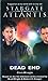 Stargate Atlantis: Dead End: SGA-12 (Stargate Atlantis (Paperback))
