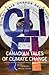 CLI-FI: Canadian Tales of Climate Change; The Exile Book of Anthology Series, Number Fourteen by 