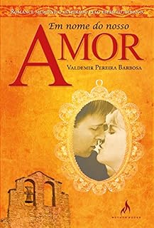 Livro Em Nome do Nosso Amor