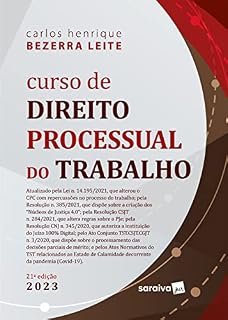 Livro Curso de Direito Processual Do Trabalho - 21ª edição 2023