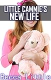 Little Cammie's New Life (Age Play, ABDL, Spanking, Enema, Submission, Alpha Male)