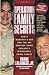 Operation Family Secrets: How a Mobster's Son and the FBI Brought Down Chicago's Murderous Crime Family