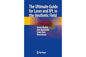 The Ultimate Guide for Laser and IPL in the Aesthetic Field
