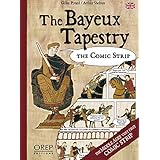 THE BAYEUX TAPESTRY: The Comic Strip