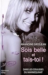 Sois belle et tais-toi !