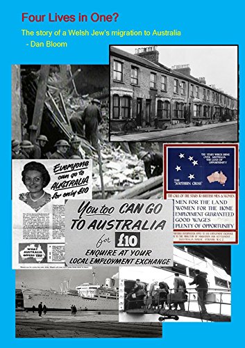 Four Lives in One?: (The Story of a Welsh Jew's migration to Australia) by Dan Bloom