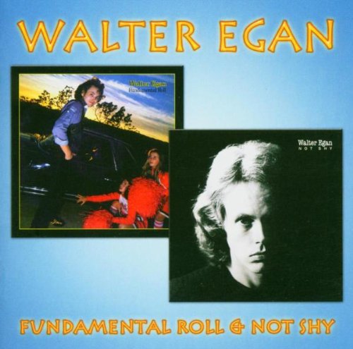 Walter Egan - Not Shy - Zortam Music