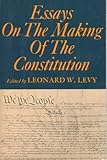 Essays on the Making of the Constitution, , 0195009541