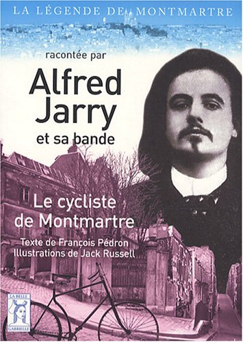 Alfred Jarry et sa bande