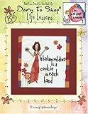 Born to Shop: Life Lessons in Cross Stitch (Leisure Arts #4407) by 