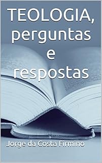Livro TEOLOGIA, perguntas e respostas