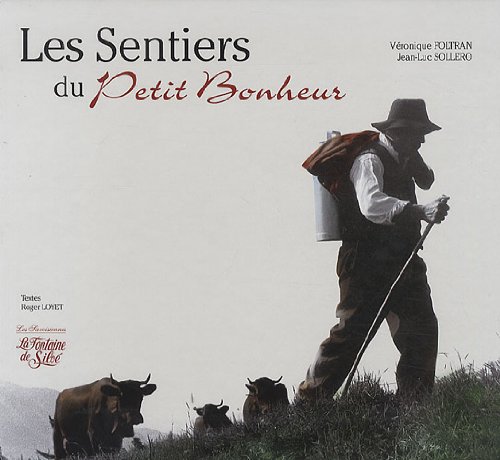 Les Sentiers Du Petit Bonheur 9782842064822 Amazon Com Books