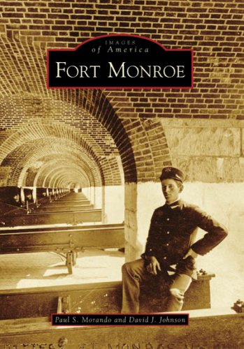 Fort Monroe (Images of America: Virginia)