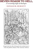 Seven Roads to Hell: Seven Roads to Hell is the third volume in the series 'Donald R. Burgett a Screaming Eagle' (Volume 3)
