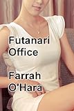 Futanari Office (Shemale, Futa On Female Erotica)