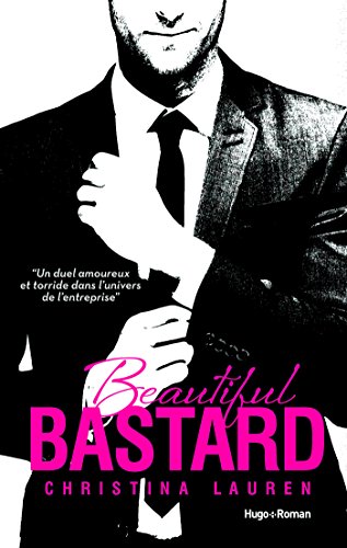 Download Beautiful Bastard -Version Française- (NEW ROMANCE) (French Edition)