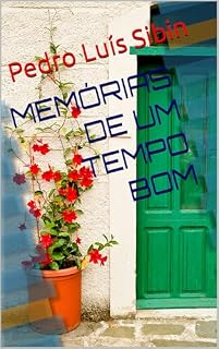 Livro MEMÓRIAS DE UM TEMPO BOM