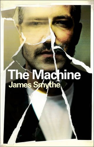 "The Machine" av James Smythe