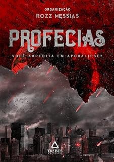 Livro Profecias: Você acredita em apocalipse?