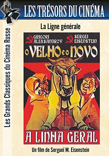 Les Trésors du cinéma : Cinéma Russe - Eisenstein - La Ligne Générale