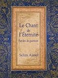 Le chant de l'éternité : Paroles de guérison by