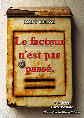 Le  facteur n'est pas passé