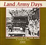 Image de Land Army Days: Cinderellas of the Soil