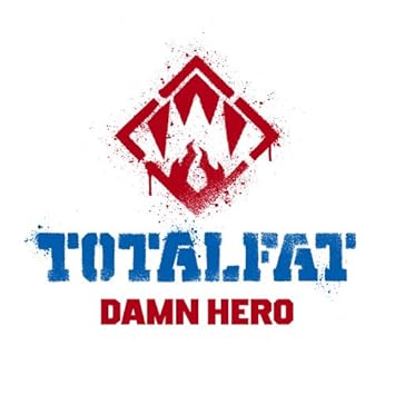 totalfat damn hero album