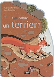 Qui habite un terrier ?