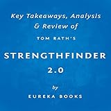 StrengthsFinder 2.0 by Tom Rath: Key Takeaways, Analysis & Review